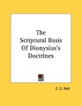 The Scriptural Basis Of Dionysius's Doctrines