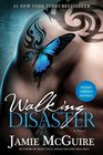 Walking Disaster Signed Limited Edition: A Novel