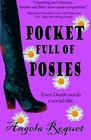 Pocket Full of Posies Book 2 of the Lana Harvey Reapers Inc series