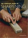 The Complete Guide to Sharpening