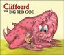 Cliffourd the Big Red God