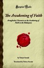 The Awakening of Faith: Acvaghosha's Discourse on the Awakening of Faith in the Mahayana (Forgotten Books)