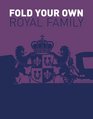 Fold Your Own Royal Family