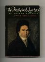 The Beethoven Quartets  1st Edition/1st Printing