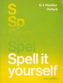 Spell It Yourself