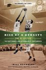 Rise of a Dynasty The '57 Celtics The First Banner and the Dawning of a New America