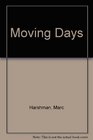 Moving Days