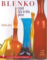 Blenko Cool '50s  '60s Glass