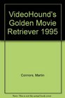 Videohound's Golden Movie Retriever/1995