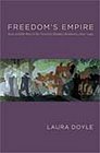 Freedomrsquos Empire Race and the Rise of the Novel in Atlantic Modernity 1640ndash1940