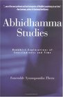 Abhidhamma Studies  Buddhist Explorations of Consciousness and Time