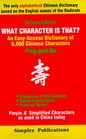 What Character Is That An EasyAccess Dictionary of 5000 Chinese Characters