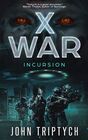 X WAR Incursion