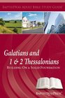 Galatians and 12 Thessalonians Building on a Solid Foundation