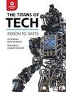 The Titans of Tech Edison to Gates