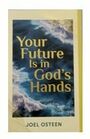 Your Future is in God's Hands