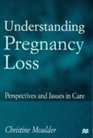 Understanding Pregnancy Loss
