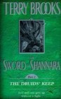 The Druids' Keep (Sword of Shannara, Bk 2)