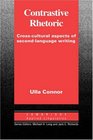 Contrastive Rhetoric  CrossCultural Aspects of Second Language Writing