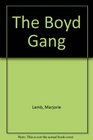The Boyd gang