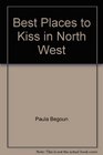 Best Places to Kiss in North West