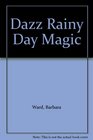 Dazz Rainy Day Magic