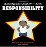 Learning Life Skills With Mya Responsibility