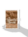 The Beautiful Thread (The Hawk and the Dove Series)