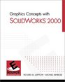 Graphics Concepts with SolidWorks 2000