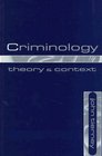 Criminology Theory and Context