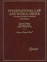 International Law and World Order A ProblemOriented Coursebook