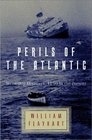 Perils of the Atlantic Steamship Disasters 1850 to the Present