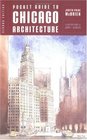 Pocket Guide to Chicago Architecture Second Edition
