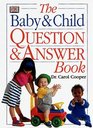 Baby and Child Question and Answer Book