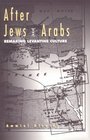 After Jews and Arabs Remaking Levantine Culture