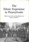 The Ethnic Experience in Pennsylvania