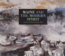 Maine and the Modern Spirit