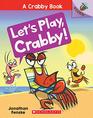 Let's Play Crabby An Acorn Book