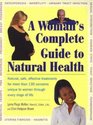 A Woman's Complete Guide to Natural Health