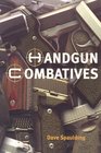 Handgun Combatives