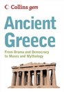 Collins Gem Ancient Greece From Drama and Democracy to Muses and Mythology