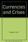 Currencies and Crises