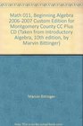 Math 011 Beginning Algebra 20062007 Custom Edition for Montgomery County CC Plus CD