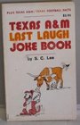 Texas / Texas AM Last Laugh Joke Book