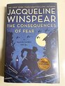 The Consequences Of Fear  A Maisie Dobbs Novel