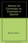 Motivos De Conversacion Essentials of Spanish Second Year