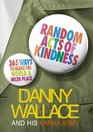 Random Acts of Kindness  365 Ways to Make the World a Nicer Place