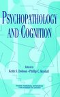 Psychopathology and Cognition