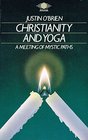 Christianity and Yoga A Meeting of Mystic Paths
