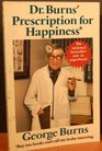 Dr Burns' Prescription for Happiness